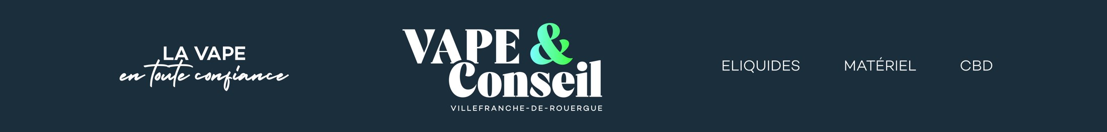 L'enseigne de la boutique : « La vape en toute confiance — Vape & Conseil, Villefranche-de-Rouergue ».